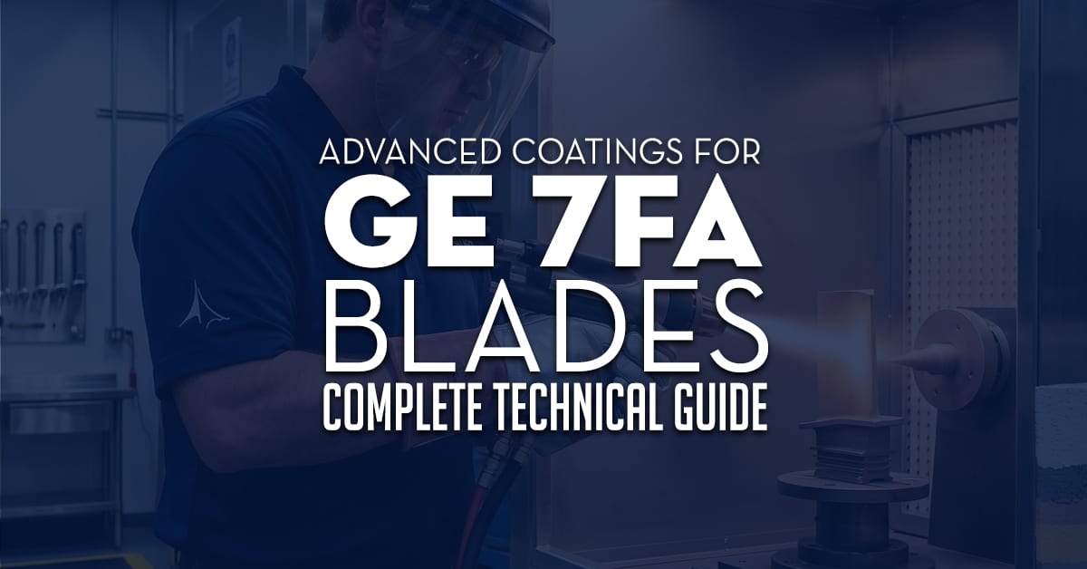 Advanced Coatins For Ge 7fa Blades