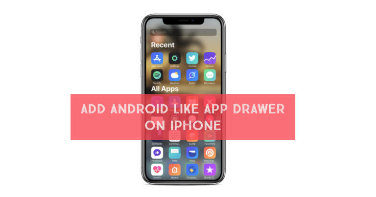 How To Add An App Drawer Like Android On iPhone